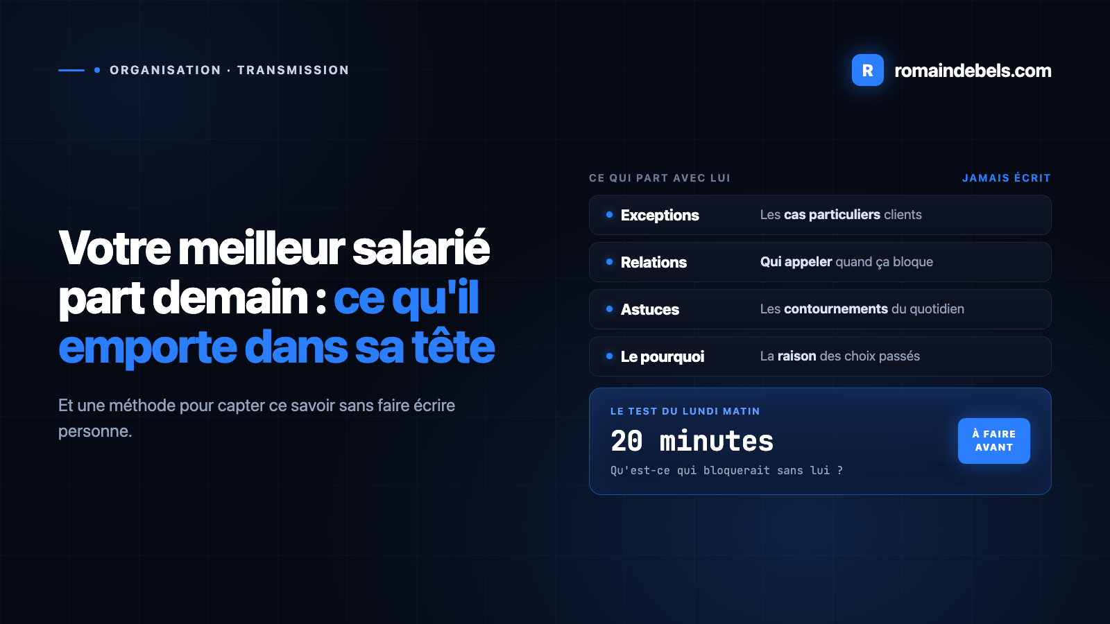 Votre meilleur salarié part demain : ce qu'il emporte dans sa tête, et comment le garder